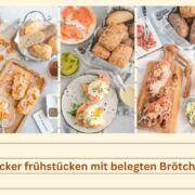 Dreimal Genuss mit leckeren Frühstücksbrötchen